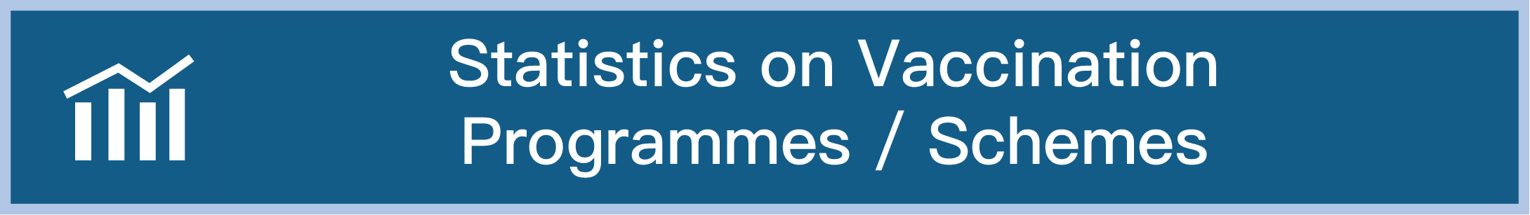 Statistics on Vaccination Programmes / Schemes